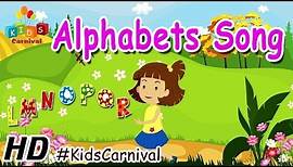 Alphabets Songs I Kids Videos For Kids | Children Play School Songs | Kids Carnival #kidsvideo