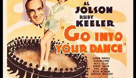 GO INTO YOUR DANCE (1935) Theatrical Trailer - Al Jolson, Ruby Keeler, Glenda Farrell