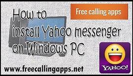 how to install yahoo messenger on windows computer