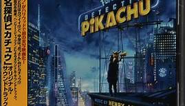 Henry Jackman - Pokémon: Detective Pikachu (Original Motion Picture Soundtrack)