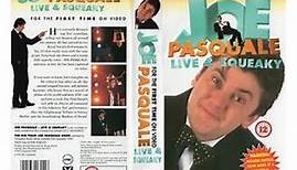 Joe Pasquale - Live & Squeaky (1996)