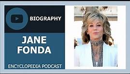 JANE FONDA | The full life story | Biography of JANE FONDA