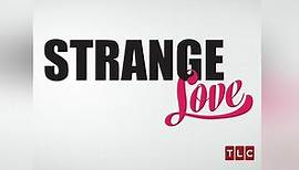 Strange Love Season 1 Episode 1
