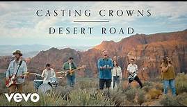 Casting Crowns - Desert Road (Official Music Video)