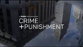 Crime + Punishment Official Trailer