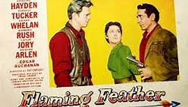 Flaming Feather (1952) Sterling Hayden, Forrest Tucker, Arleen Whelan