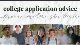 asking UCLA students for college application advice ☆