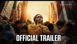 A Quiet Place: Day One | Official Trailer (2024 Movie) - Lupita Nyong'o, Joseph Quinn