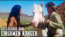 Die Legende vom einsamen Ranger | Abenteuer | Westernfilm | Deutsch | Indianer
