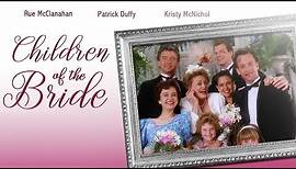 Children of the Bride (1990) | Rue McClanahan, Kristy McNichol, Patrick Duffy