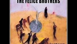 The Felice Brothers - Iantown (Full Album)