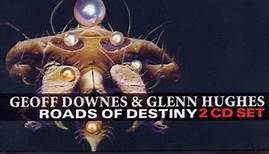 Geoff Downes & Glenn Hughes - Roads Of Destiny