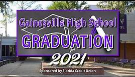 Gainesville High School Graduation 2021