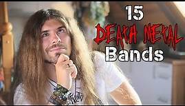15 DEATH METAL Bands die du dir anhören solltest!