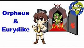 Orpheus und Eurydike I Die Sage von Orpheus in der Unterwelt in der griechischen Mythologie