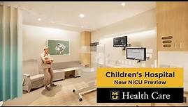 Children's Hospital - New NICU Preview