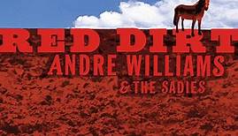 Andre Williams & The Sadies - Red Dirt