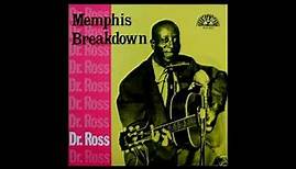 Dr. Ross - Memphis Breakdown (Full album)