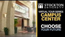 Stockton University Virtual Tour - Campus Center