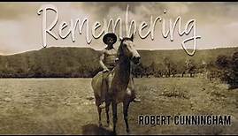 Remembering Robert Cunningham | Montage Tribute