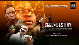 SEED OF DESTINY || Part 1