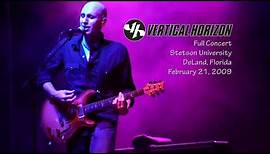 Vertical Horizon "Full Concert" 02-21-2009