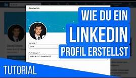 LinkedIn-Tutorial: Professionelles Profil erstellen auf LinkedIn