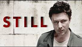 Still (2014) | Trailer | Aidan Gillen | Jonathan Slinger | Elodie Yung | Simon Blake