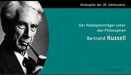 Bertrand Russell - Nobelpreisträger unter den Philosophen