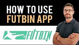 ✅ How to use FUTBIN app (Full Guide)