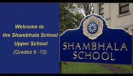 Welcome to the Shambhala School Upper School - Grades 6-12