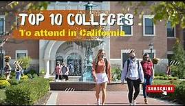 Top 10 Colleges Universities in California