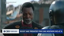 Carl Weathers, star of "Rocky" and "Predator," dies at 76