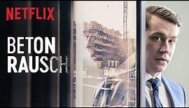 Betonrausch | Offizieller Trailer | Netflix