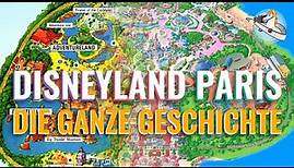 Disneyland Paris die komplette Geschichte: Zeitreise von den Anfängen bis heute [DE | Untertitel]