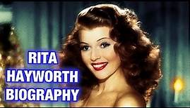 Rita Hayworth - 30 Second Biography