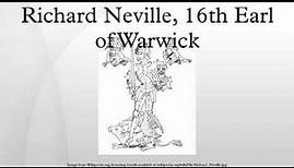 Richard Neville, 16th Earl of Warwick