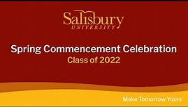Salisbury University Spring Commencement 2022