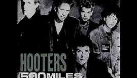 The Hooters - 500 Miles (LYRICS)