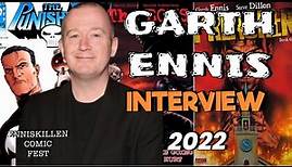GARTH ENNIS INTERVIEW! (2022)