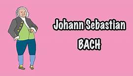 The life story of composer Johann Sebastian Bach