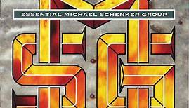 The Michael Schenker Group - Essential Michael Schenker Group
