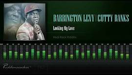 Barrington Levy & Cutty Ranks - Looking My Love (Real Rock Riddim) [HD]