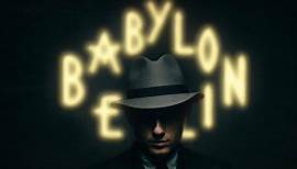 Babylon Berlin - Streams, Episodenguide und News zur Serie