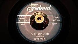 Kenny Martin - My Love Is Coming Down - Federal: 12310 (45s)