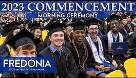 SUNY Fredonia 2023 Commencement - Morning Ceremony