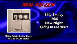 Billy Smiley - Spring In The Heart