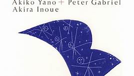 Peter Gabriel & Akiko Yano & Akira Inoue & David Rhodes - Snowflake