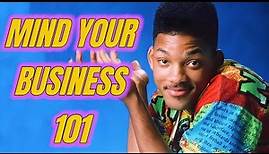 Step by step guide to mind your own business