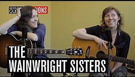 Acoustic Guitar Sessions Presents the Wainwright Sisters